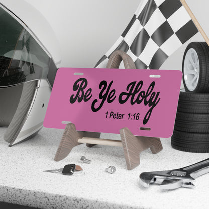 Be Ye Holy Vanity Plate