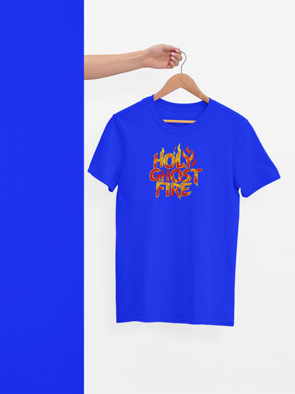 Holy Ghost Fire T Shirt