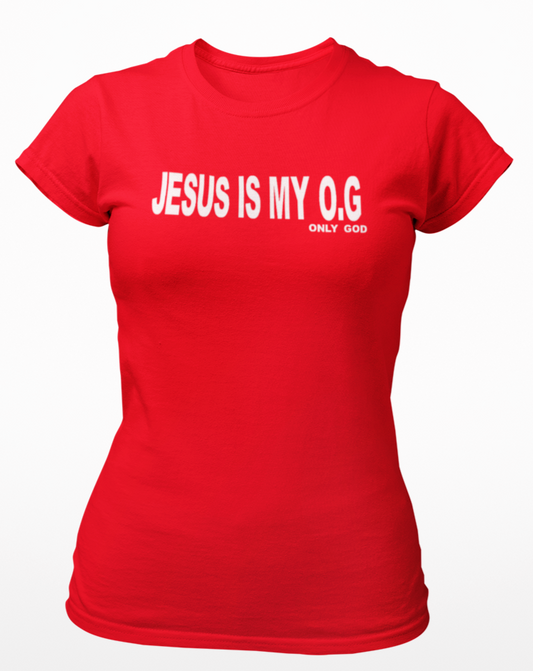 JESUS IS MY O.G T-SHIRT