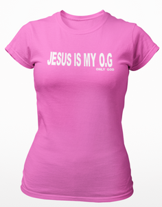 JESUS IS MY O.G T-SHIRT