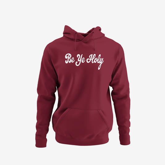 Be Ye Holy Hoodie