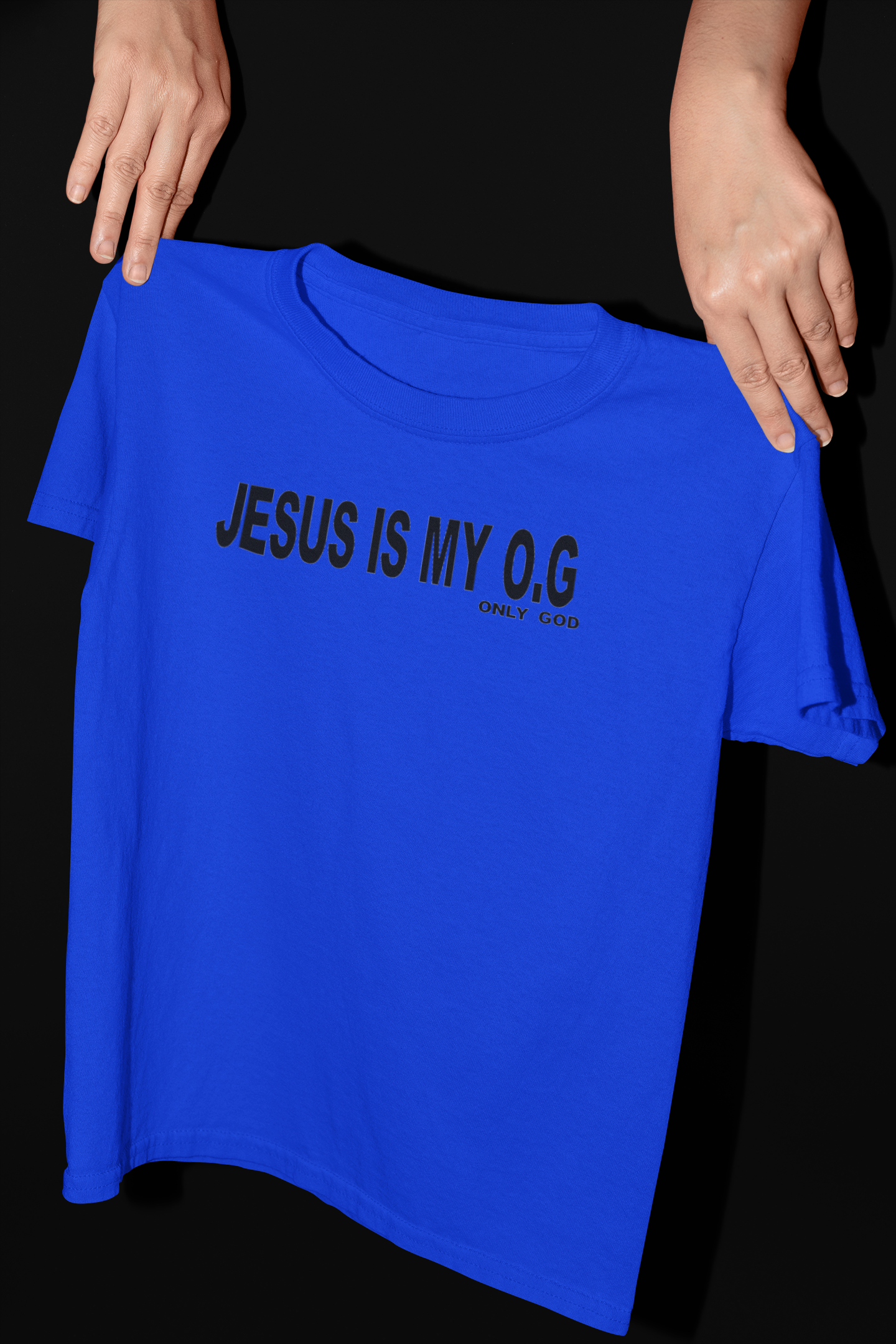 JESUS  IS MY O.G T-SHIRT